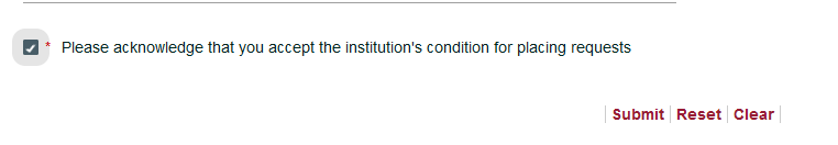 Screenshot of checkbox next to the text, "Please acknowledge that you accept the institution's condition for placing requests".